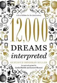 12,000 Dreams Interpreted: A New Edition for the 21st Century