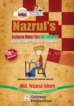 Nazrul's Exclusive Model Test -All Subjects (MCQ and Written)