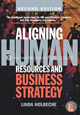 Aligning Human Resources and Business Strategy