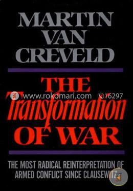 The Transformation of War