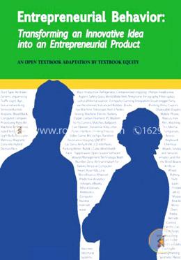 Entrepreneurial Behavior: Transforming an Innovative Idea into an Entrepreneurial Product