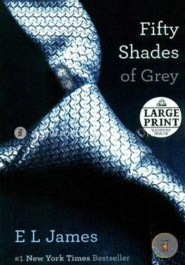 Fifty Shades of Grey: Book One of the Fifty Shades Trilogy
