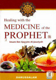 Healing with the Medicine of the Prophet