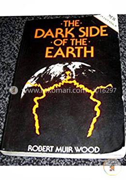 The Dark Side Of The Earth