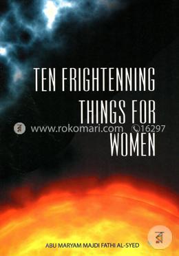 Ten Frightenning Things for Women 