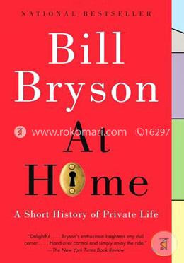At Home: A Short History of Private Life