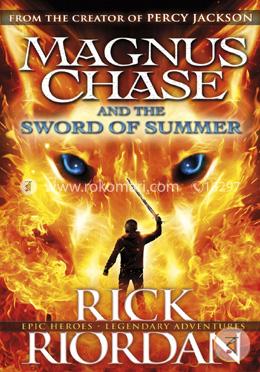 Magnus Chase and the Sword of Summer