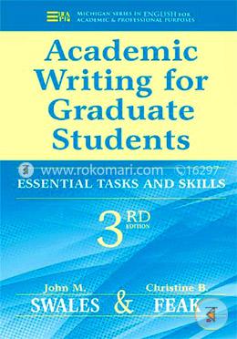 Academic Writing for Graduate Students: Essential Tasks and Skills 