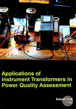 Applications Of Instrument Transformers In Power Quality Assessment