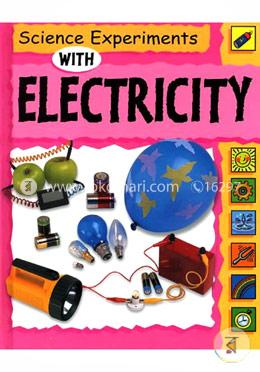 Science Experiments With Electricity