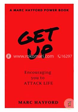Get Up: Encouraging You to Attack Life (Power Book)