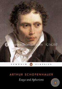 Essays and Aphorisms (Classics) 