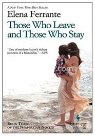 Those Who Leave and Those Who Stay 