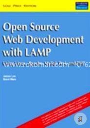 Open Source Development With Lamp : Using Linux, Apache, Mysql, Perl, And Php