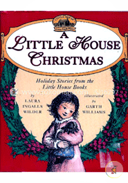 A Little House Christmas: Holiday Stories from the Little House Books