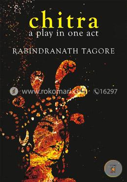 Chitra - A Play in One Act 
