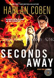 Seconds Away (Book Two): A Mickey Bolitar Novel
