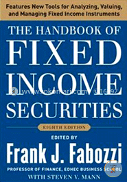 The Handbook of Fixed Income Securities