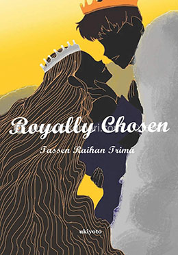 Royally Chosen