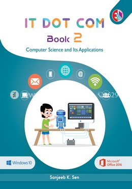 IT Dot Com Book - 2 (Windows 10, MS Office 2016)