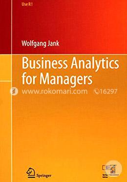 Business Analytics For Managers
