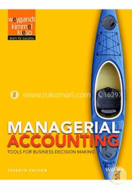 Managerial Accounting: Tools for Business Decision Making