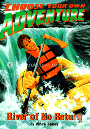 River of No Return (Choose Your Own Adventure No. 178)