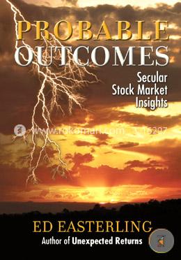 Probable Outcomes: Secular Stock Market Insights
