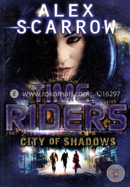 City of Shadows ( Time Riders Book ) image