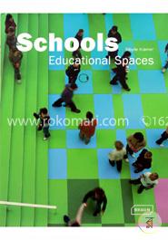 Schools: Educational Spaces (Architecture in Focus)