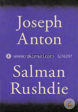 Joseph Anton: A Memoir