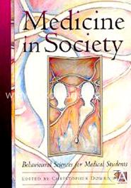 Medicine in Society : Behavioural Sciences for Medical Students