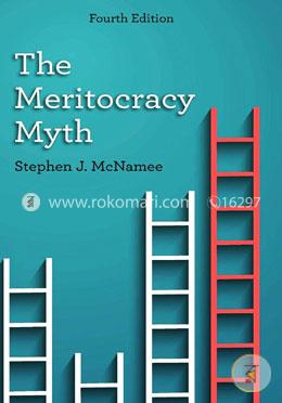 The Meritocracy Myth