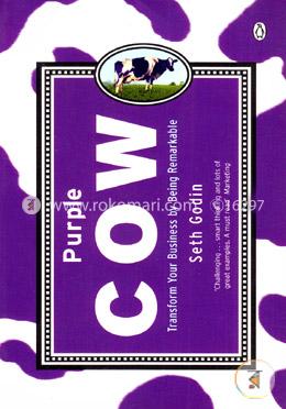 Purple Cow : Transform Your Business by Being Remarkable image