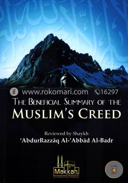 The Beneficial Summary of the Muslim’s Creed