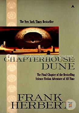 Chapterhouse: Dune (Dune Chronicles, Book 6)