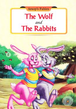 The Wolf And The Rabbits