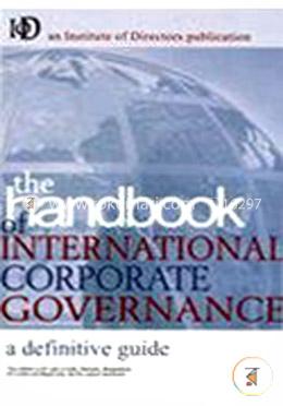 The Handbook of International Corporate Governance