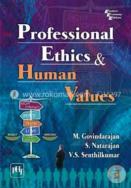 Professional Ethics and Human Values