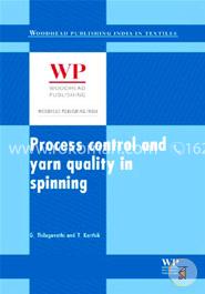 Process Control and Yarn Quality in Spinning