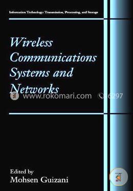 Wireless Communication Systems and Networks
