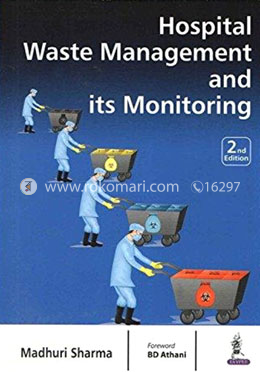 Hospital Waste Management and Its Monitoring