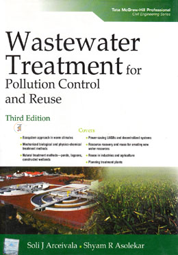Waste water Treatment for Pollution Control and Reuse  