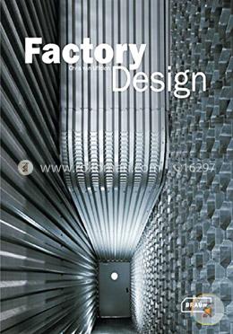 Factory Design (Architecture in Focus)