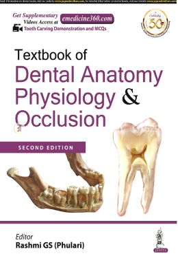 Textbook of Dental Anatomy, Physiology and Occlusion