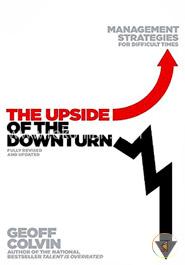 The Upside of the Downturn: Management Strategies for Difficult Times