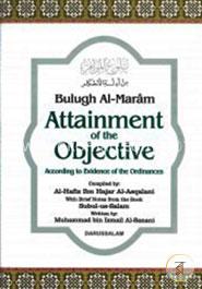 Bulugh Al-Maram Attainment of the Objective