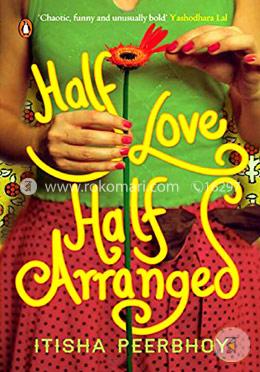 Half Love Half Arranged