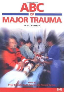ABC of Major Trauma
