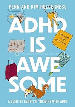 ADHD is Awesome 